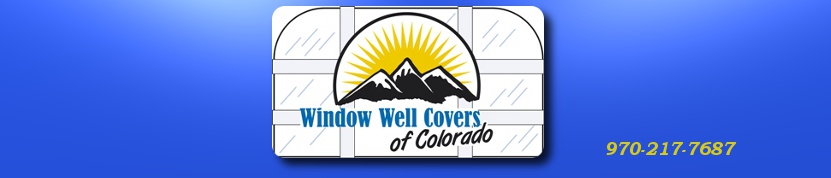 Window Well Covers of Colorado